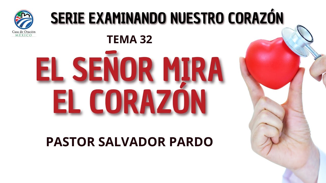 Salvador Pardo - El Señor mira el corazón