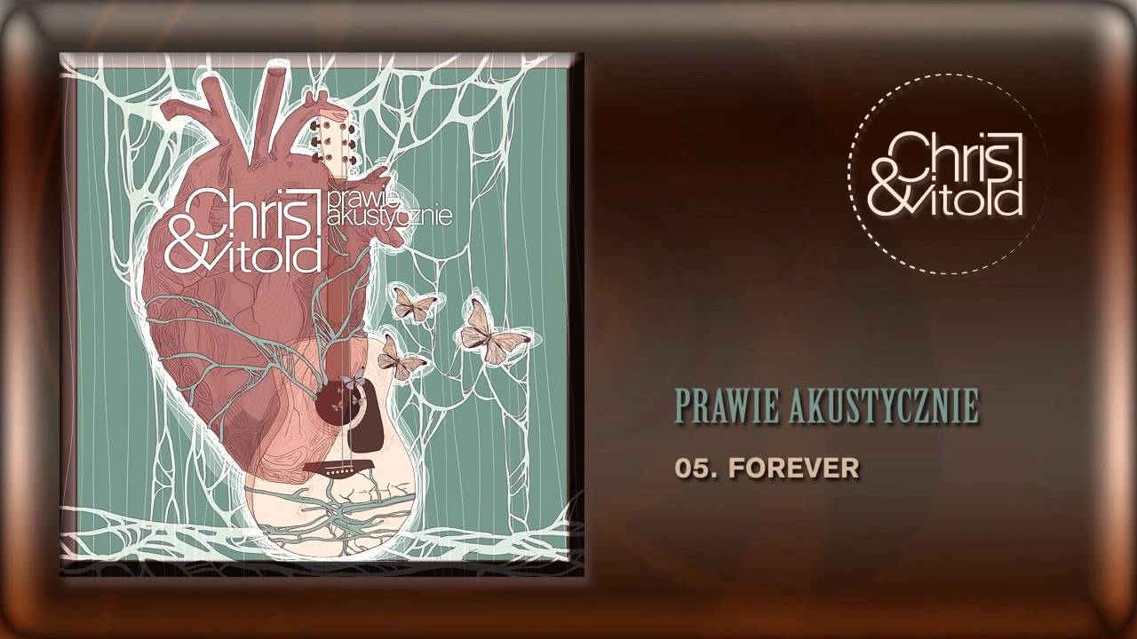 FOREVER - Chris Bazan & Witold Paśko (Kiss cover)