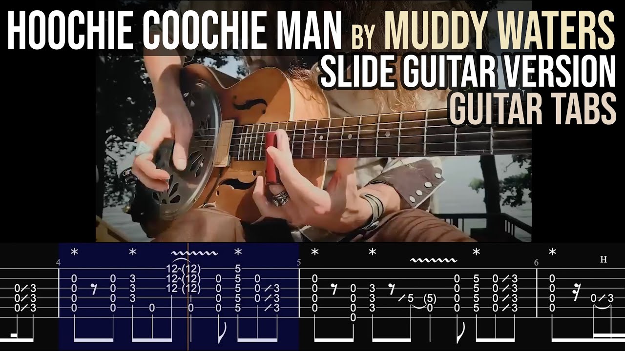 HOOCHIE COOCHIE MAN • Slide Guitar TABS