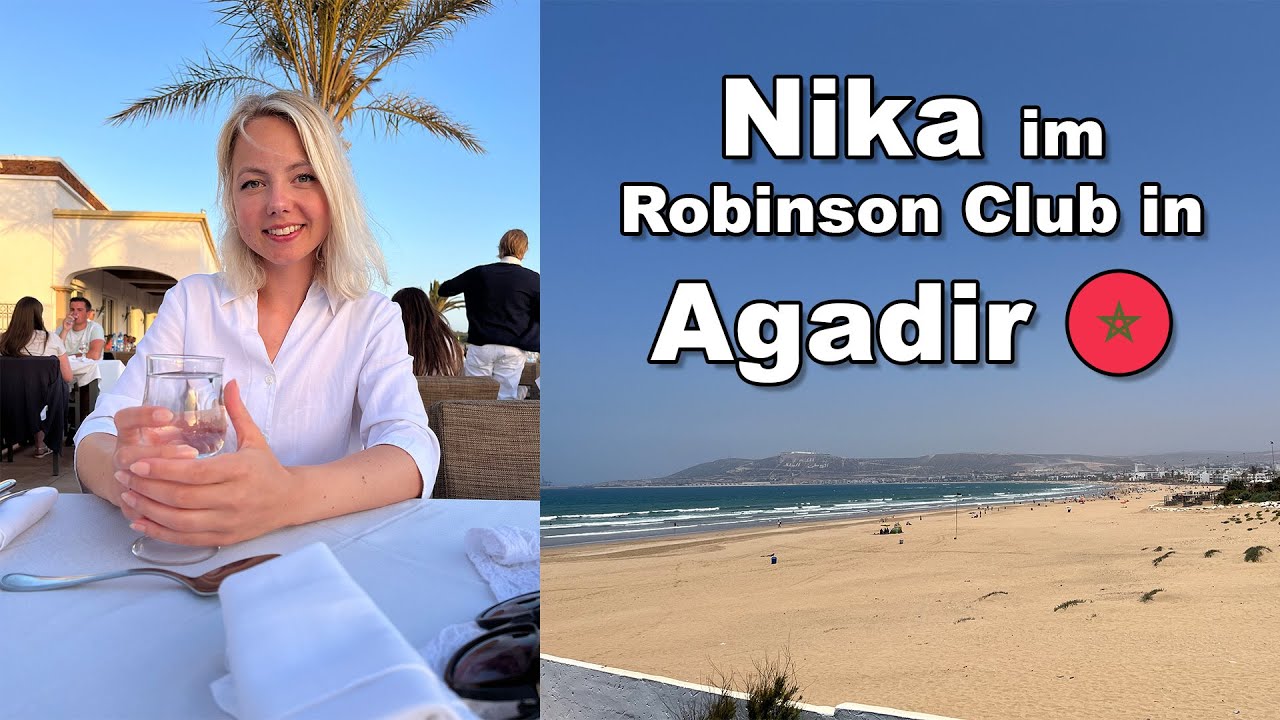 Mein unvergesslicher Urlaub in Agadir, Marokko ⛱