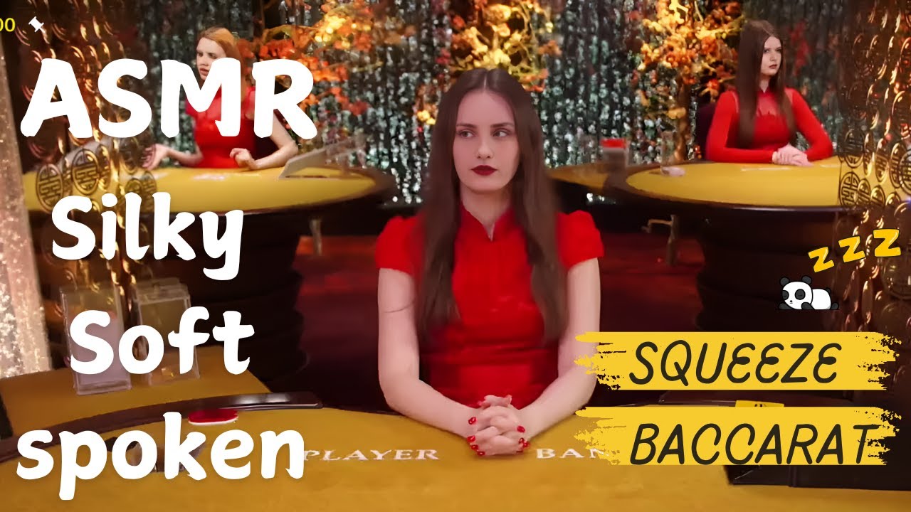Silky soft spoken ASMR | Calming squeeze baccarat