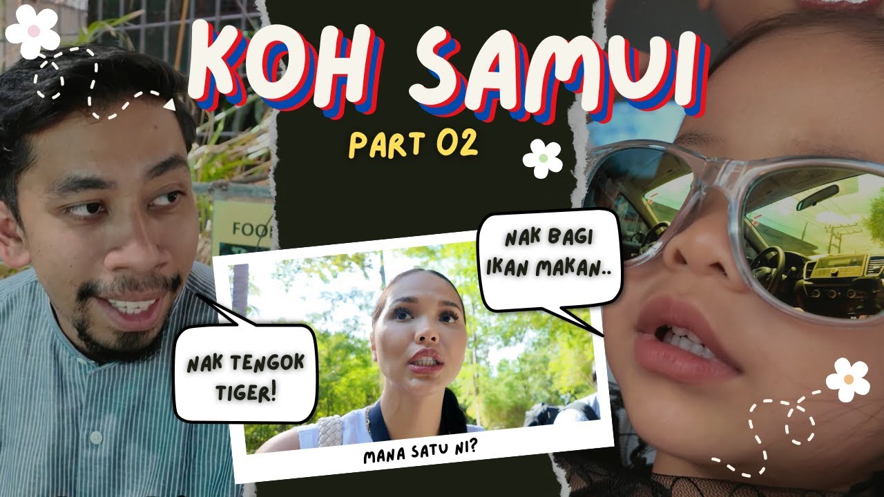 KOH SAMUI [PART 2]