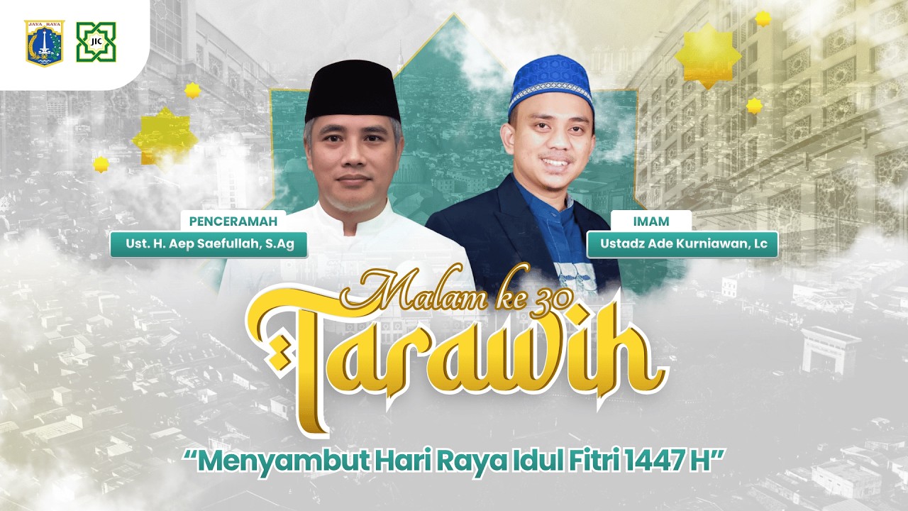 🔴LIVE SHOLAT TARAWIH MALAM KE 30