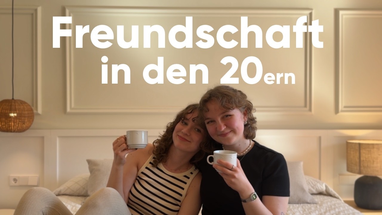 Warum echte Freundschaft in den Zwanzigern schwierig ist | Deep Tea Ep. 3 🍵