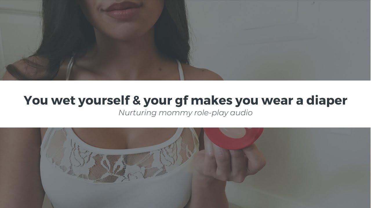 AB/DL mommy audio RP teaser #32: You wet your pants so your girlfriend makes you wear a diaper