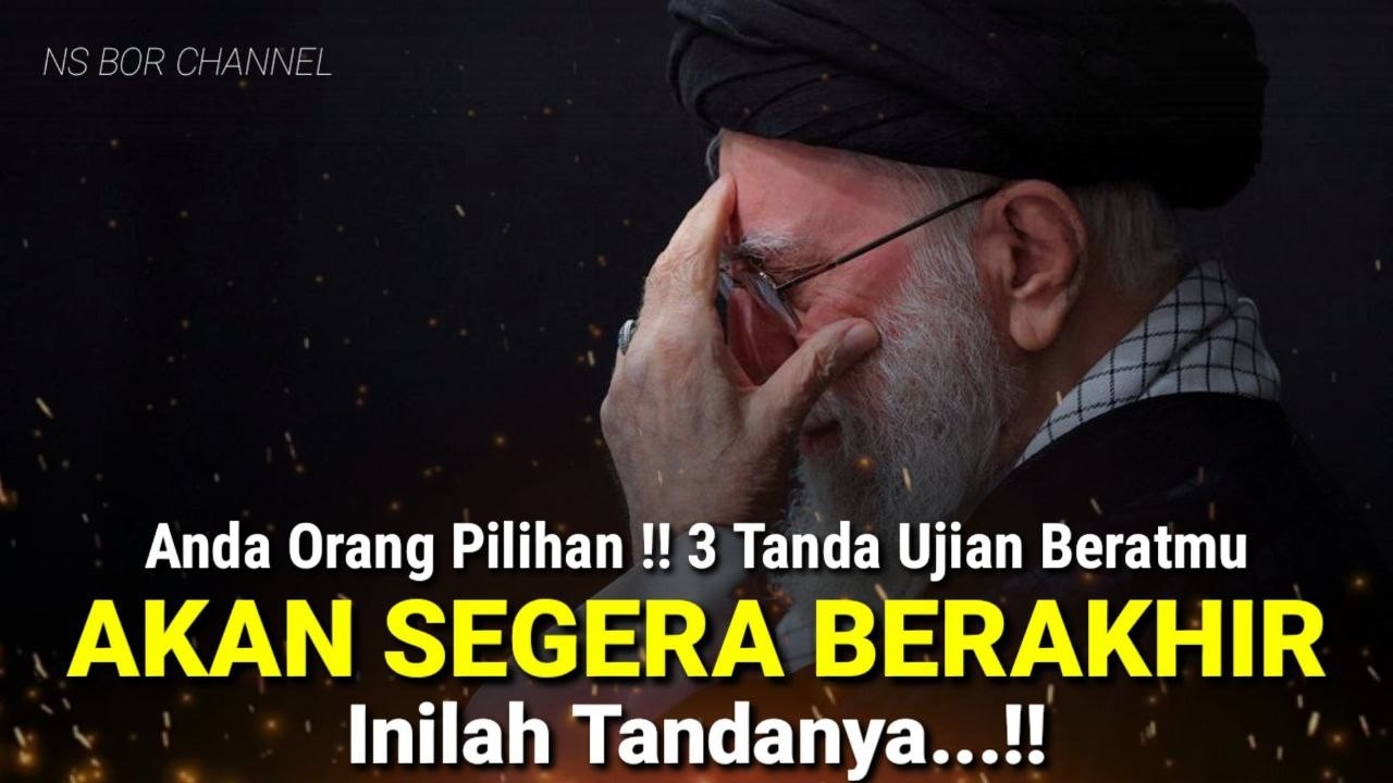 3 Tanda Ujian Beratmu Akan Berakhir, Berbahagialah  !!