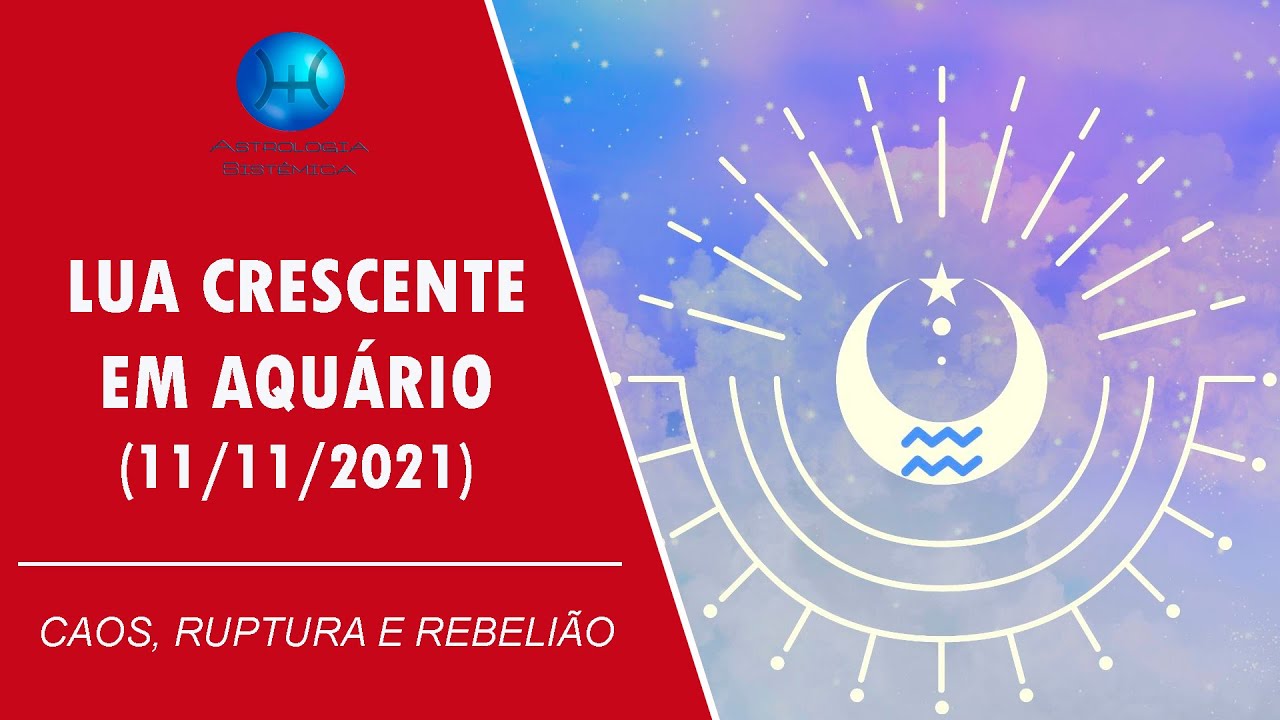 LUA CRESCENTE EM AQU&Aacute;RIO - CAOS, RUPTURA E REBELI&Atilde;O