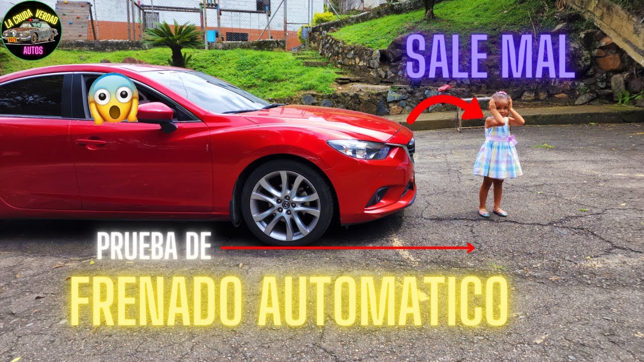 🔴⚠️SALIÓ MAL⚠️PRUEBA DE FRENADO AUTOMATICO DE EMERGENCIA DE MAZDA NO FRENÓ A TIEMPO 