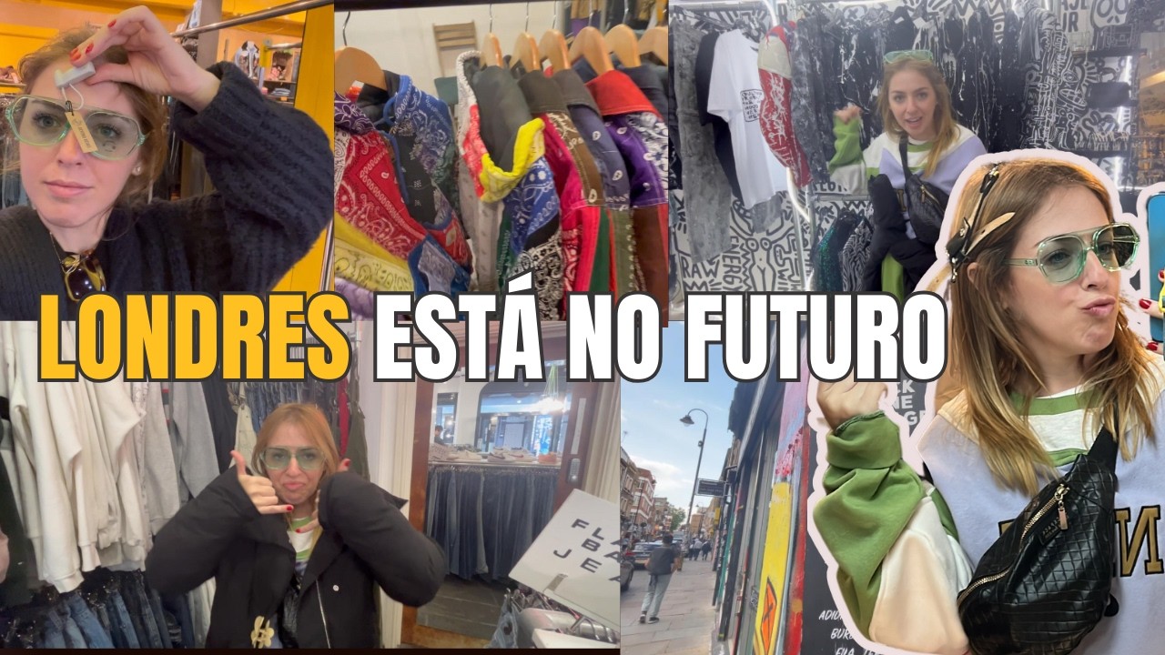 BRECHOS EM LONDRES - O MAIOR MERCADO DE UPCICLYNG DA EUROPA!