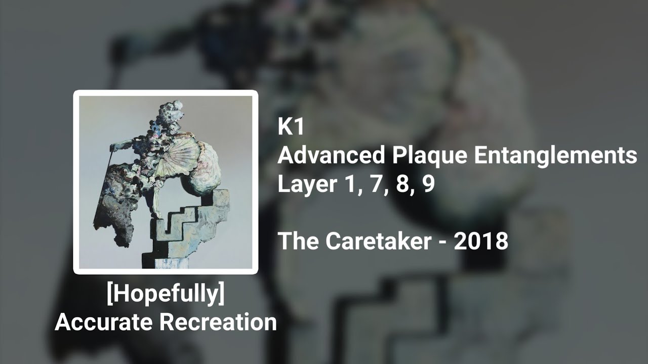 K1 - Advanced Plaque Entanglements | Accurate recreation of K1SB
