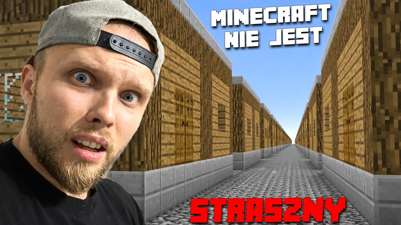 MINECRAFT NIE JEST STRASZNY