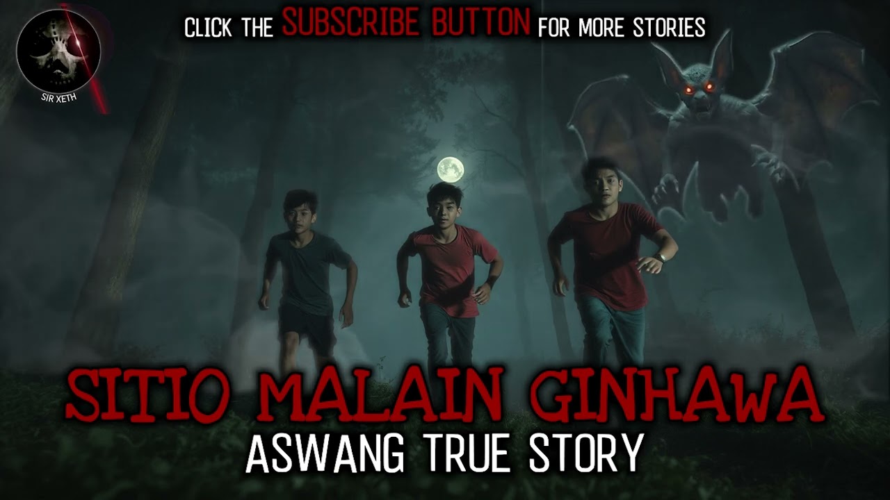SITIO MALAIN GINHAWA | Aswang True Story