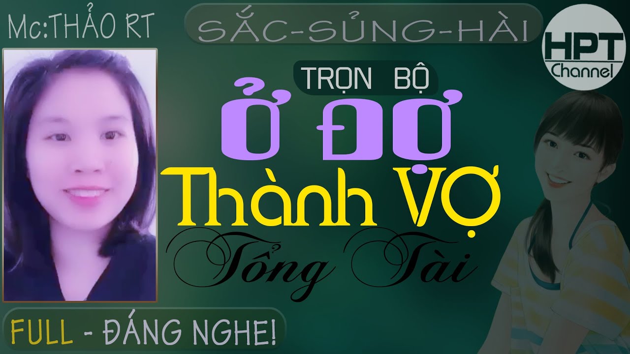 [Công nhận HAY] Ở Đợ Thành Vợ Tổng Tài | Truyện ngôn tình ngắn siêu hay siêu hấp dẫn