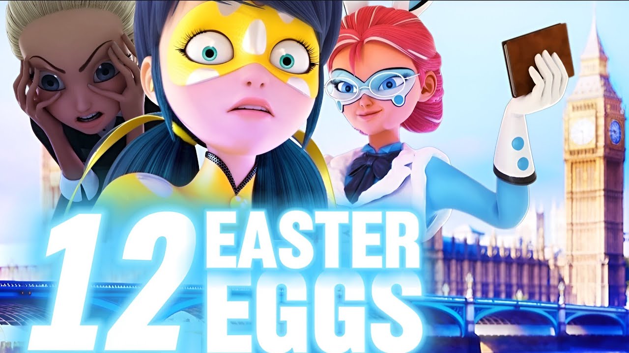 Les Easter Eggs de Miraculous World Londres !