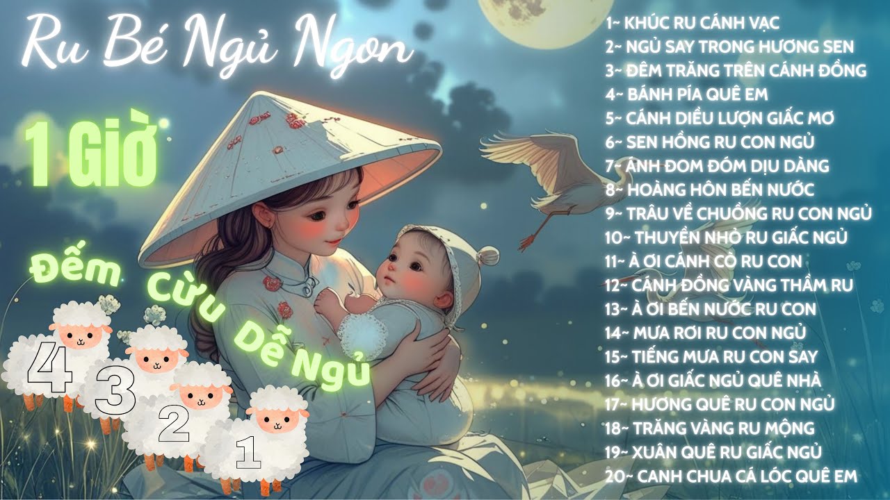🌙 Nhạc Ru Ngủ Cho Bé Hay Nhất 🎵 20 Lời Ru Của Mẹ Êm Dịu Giúp Bé Ngủ Ngon 😴