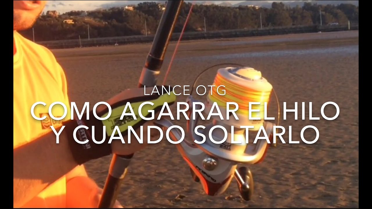Como agarrar el hilo y cuando soltarlo al lanzar OTG