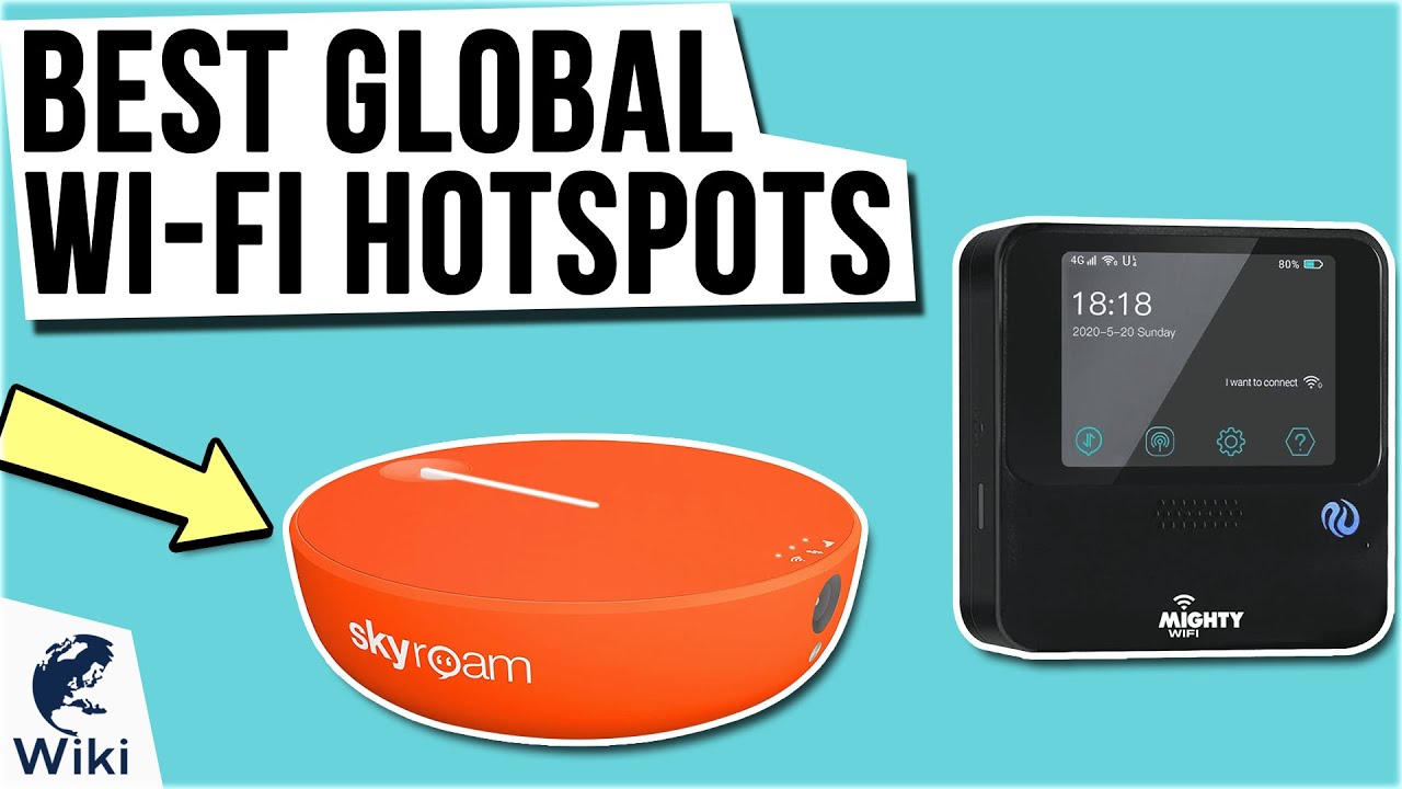 7 Best Global Wi-Fi Hotspots 2020