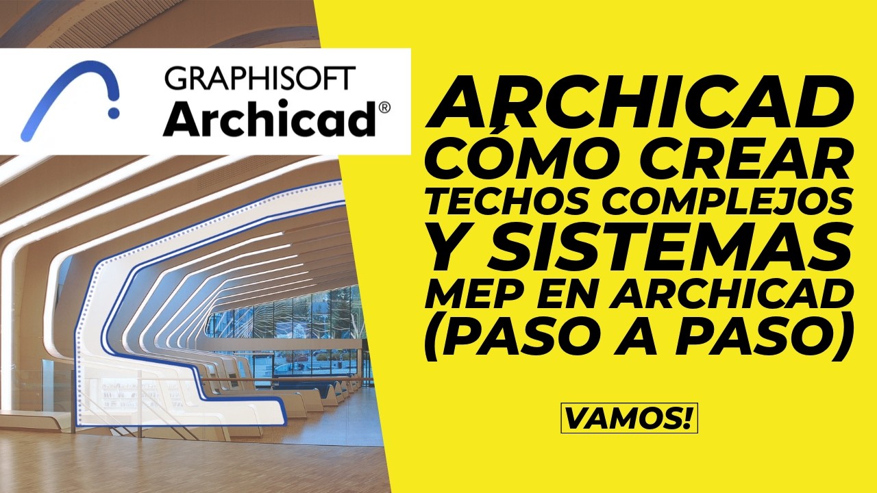Cómo crear Techos Complejos y Sistemas MEP en ArchiCAD (Paso a Paso)