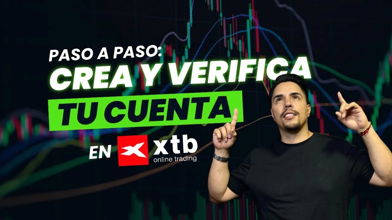 Cómo crear una cuenta real con el broker XTB 2026