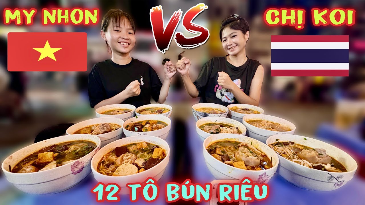 My Nhon Việt Nam Đối Đầu Chị Koi Thái Lan Ăn 12 Tô Bún Riêu Nhận Thưởng 2Triệu Và Cái Kết