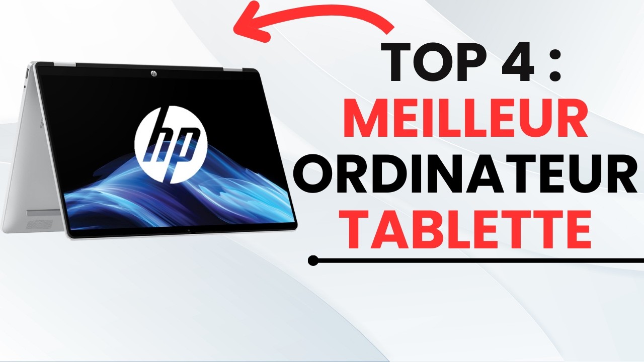 🥇TOP 4 : Meilleur Ordinateur Tablette 2-en-1 en 2026