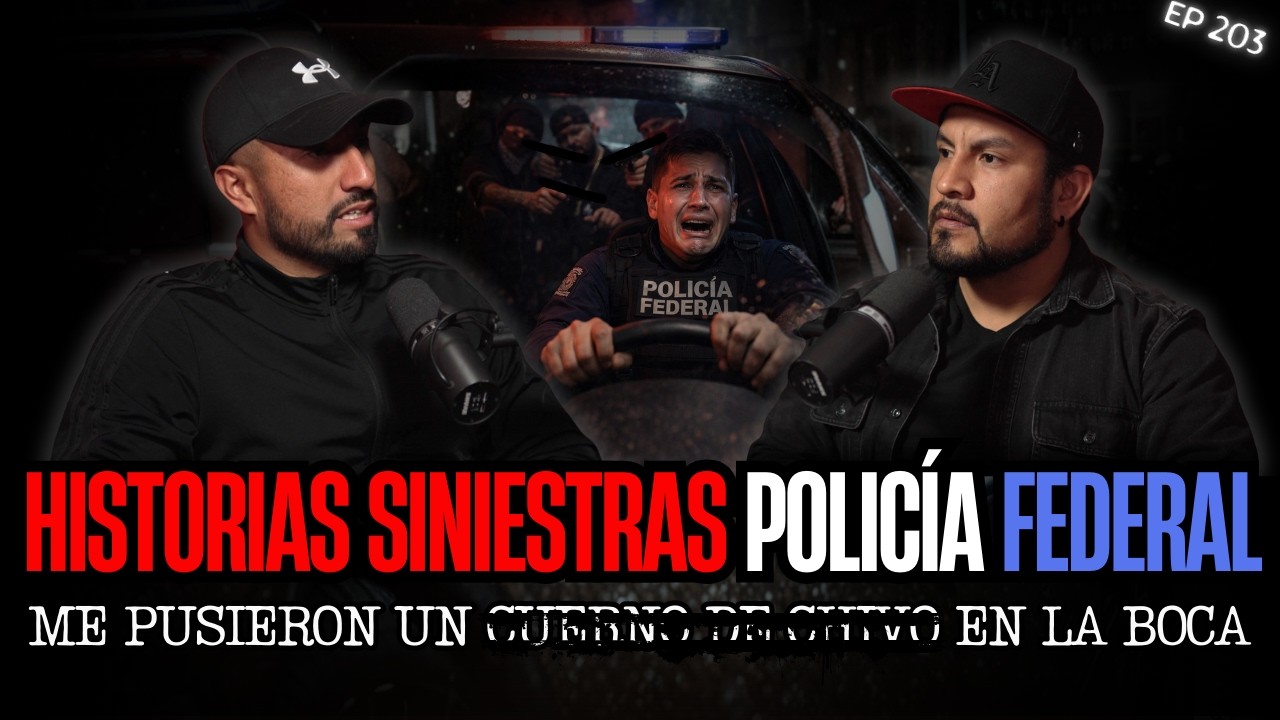 Historias Aterradoras de POLICÍAS FEDERALES en MEXICO... Lo Peor Que he Visto en el Servicio