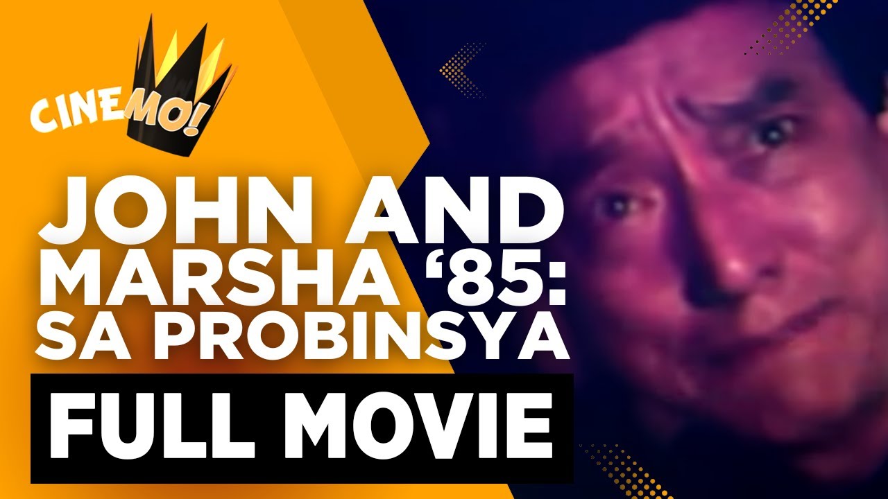 John en Marsha '85: Sa Probinsya | FULL MOVIE | Dolphy, Nida Blanca | CineMo