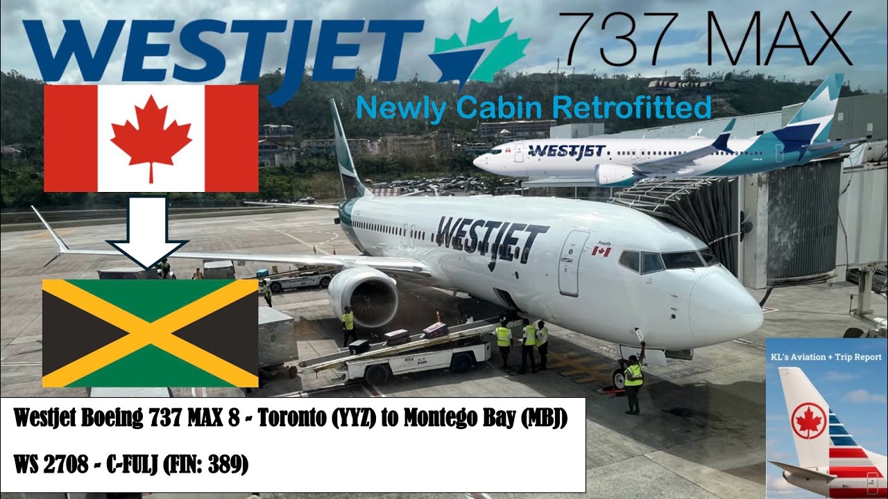 Trip Report - Westjet Boeing 737 MAX 8 - Toronto (YYZ) to Montego Bay (MBJ)