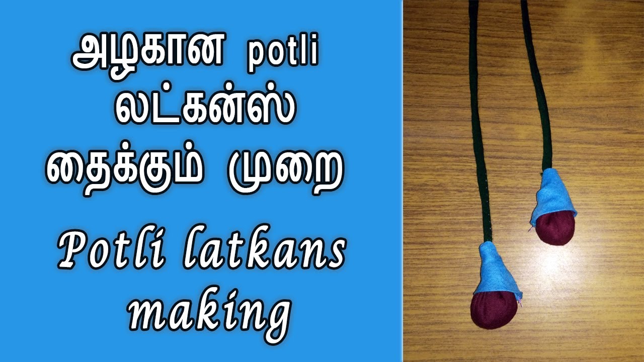 Potli fabric latkan | kurti/skirts/blouse/frocks latkans |#StayHome Create #Withme | Thaiyaltamilil