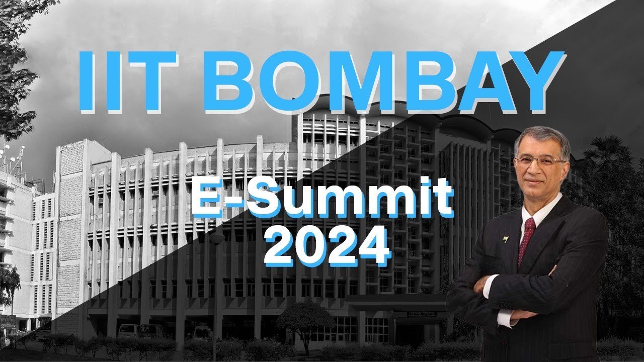 IIT Bombay E-Summit 2024 | Dr. Niranjan Hiranandani