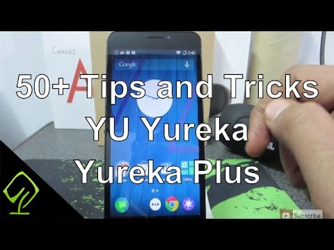 50+ Tips, Tricks and Hidden Features of Micromax YU Yureka / Yureka Plus