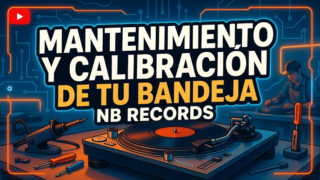 NB RECORDS - MANTENIMIENTO Y CALIBRACIÓN DE UNA BANDEJA DE VINILOS - TECHNICS SL D3 Y SONY PS 313FA