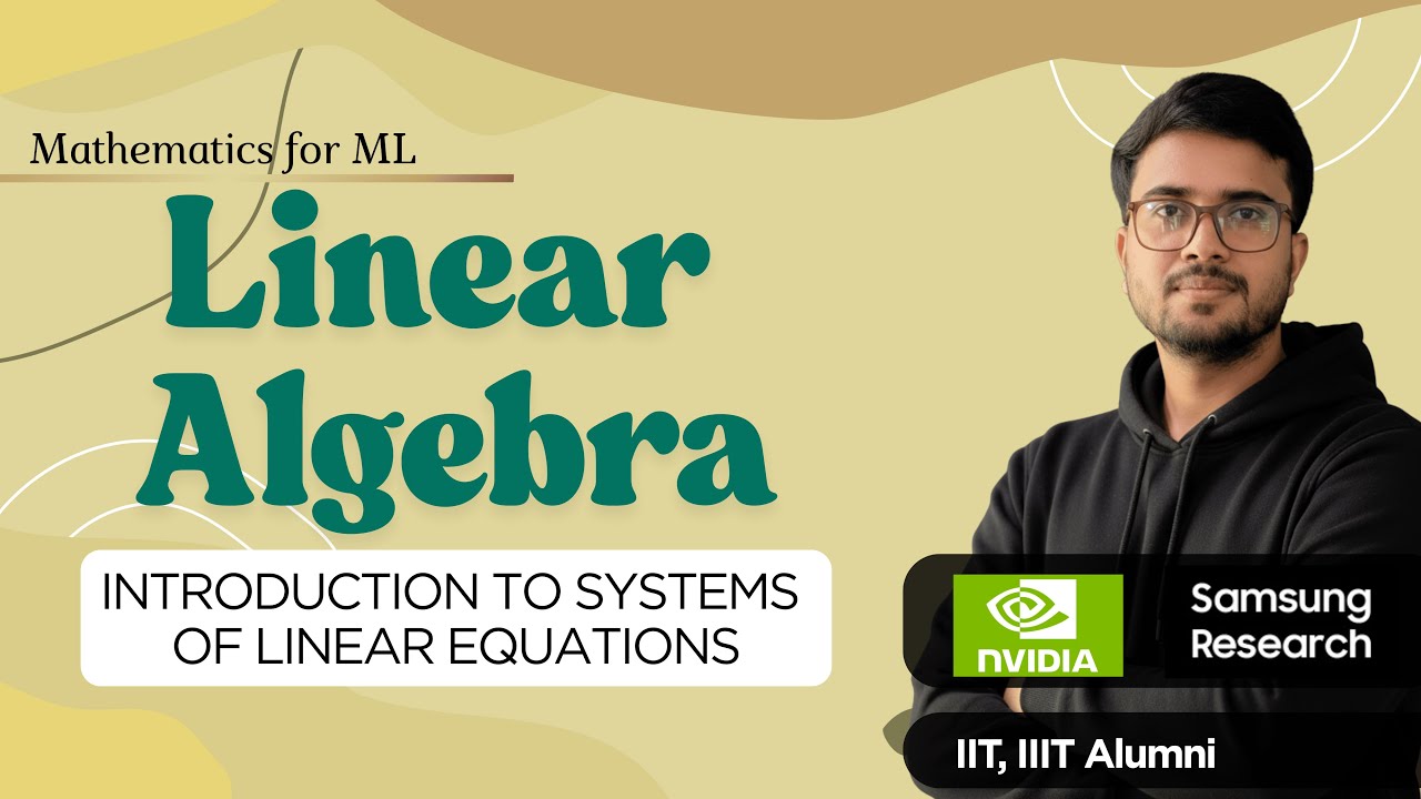 8.8 Systems of Linear Equations | Row Picture & Column Picture | Linear Algebra for ML