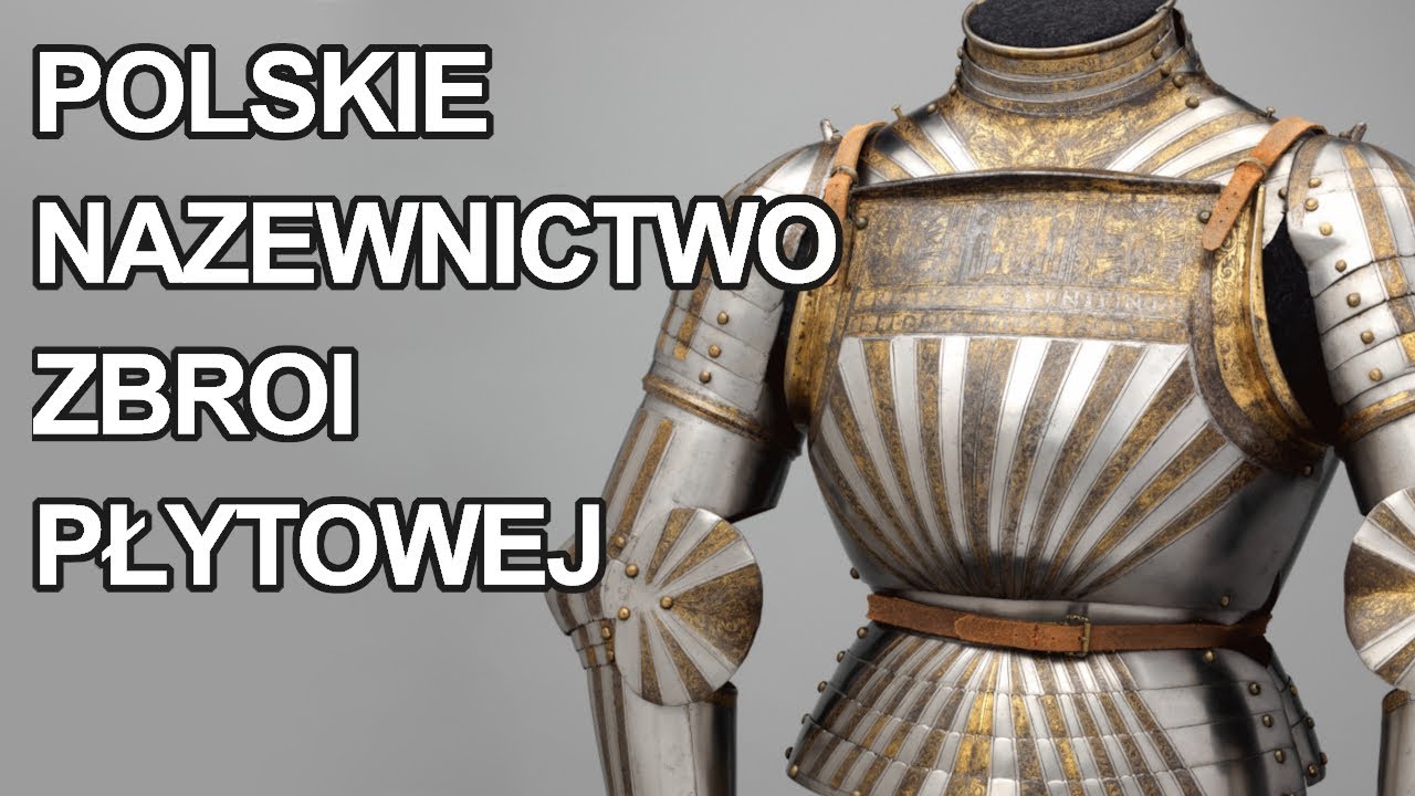 Zbroja płytowa - polskie nazewnictwo elementów zbroi z XV i XVI wieku