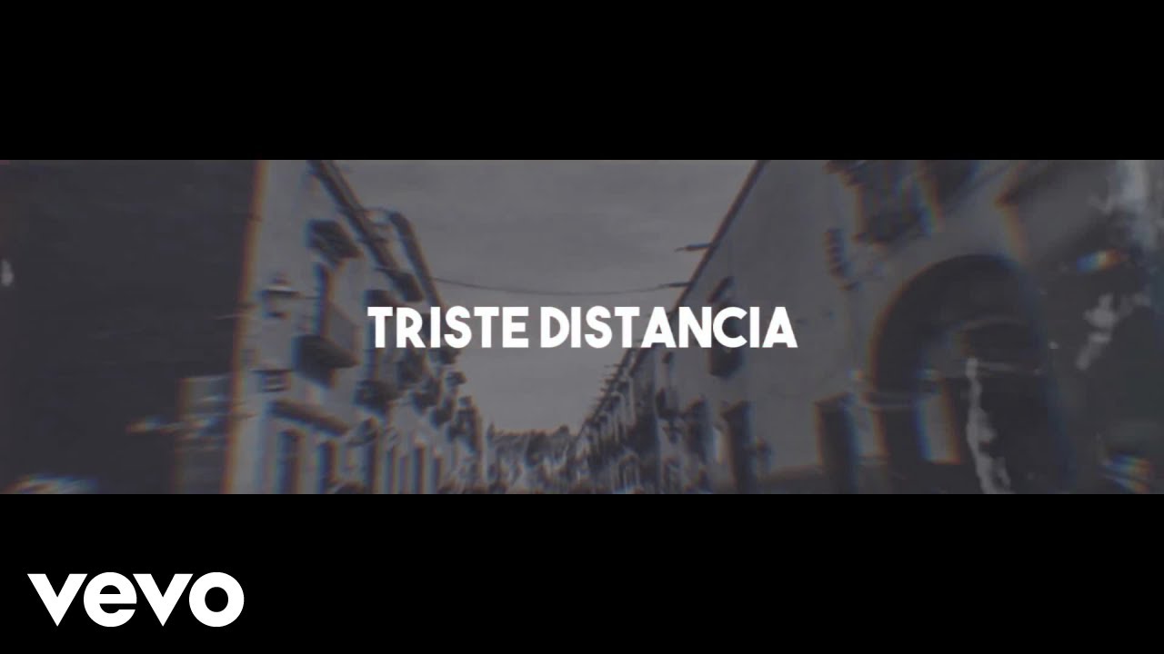 Melodico - Triste Distancia (Video Lyric)