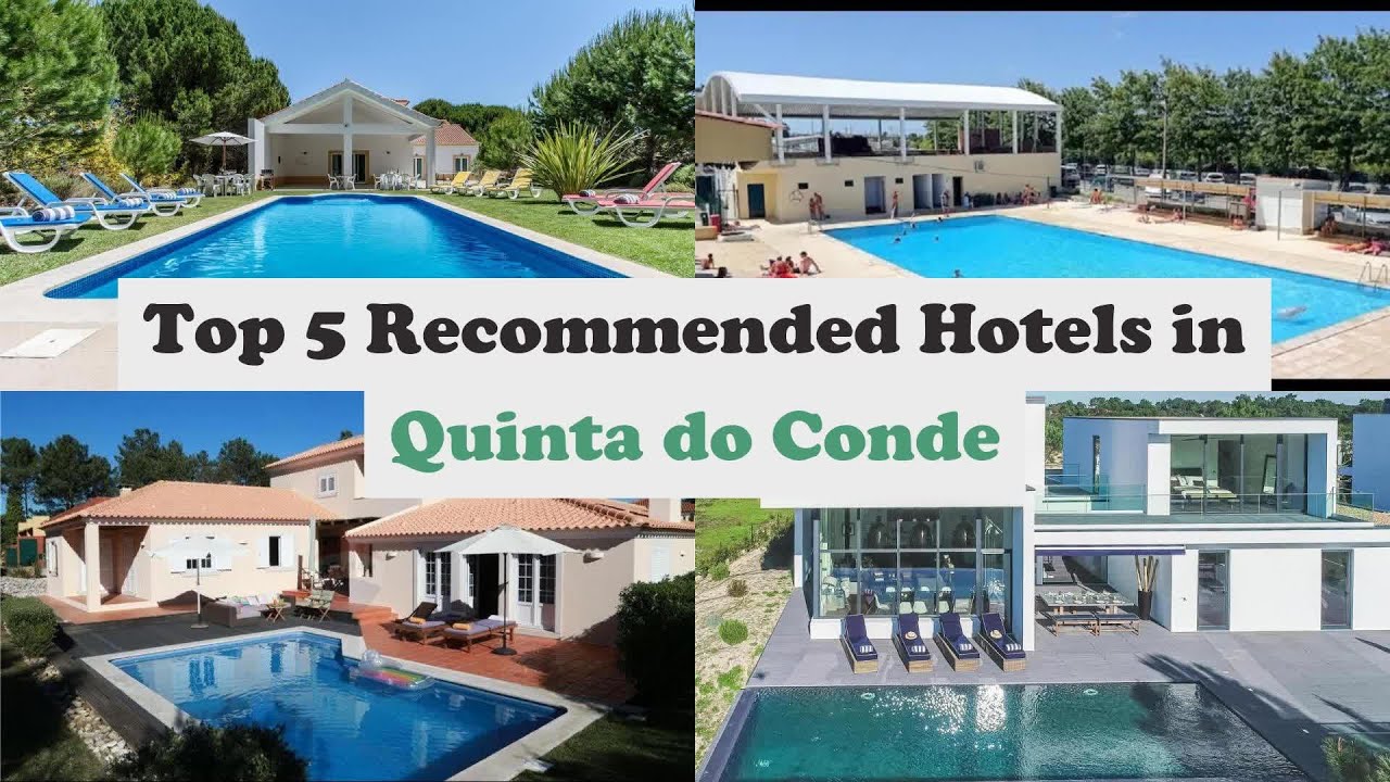 Top 5 Recommended Hotels In Quinta do Conde | Best Hotels In Quinta do Conde