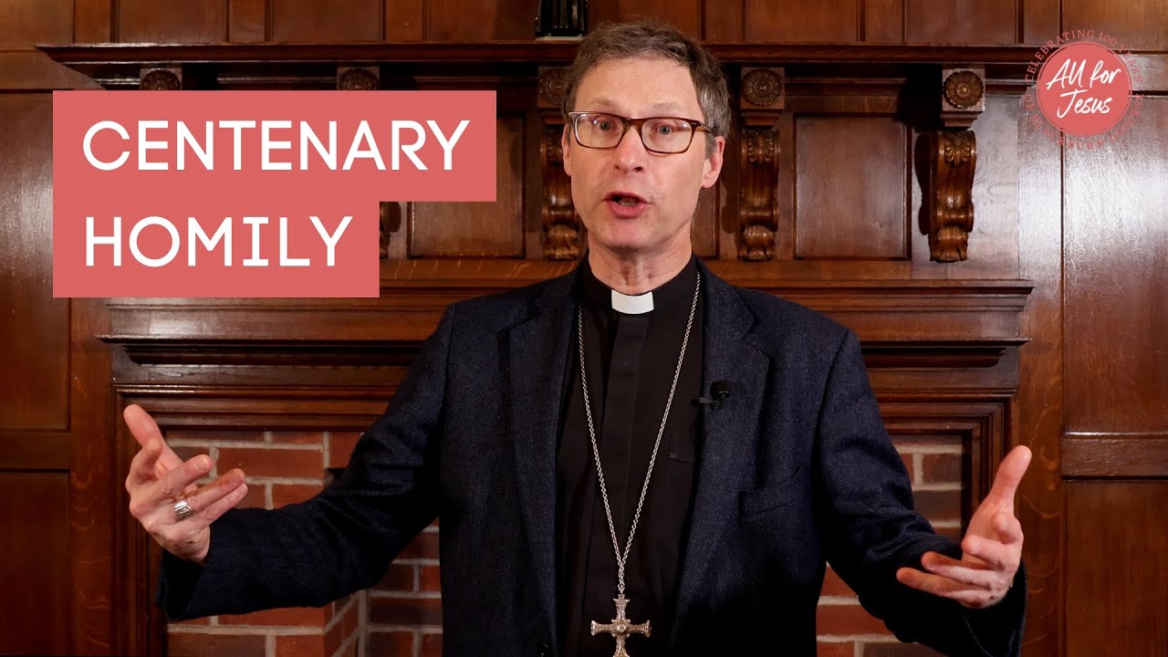 Centenary Homily