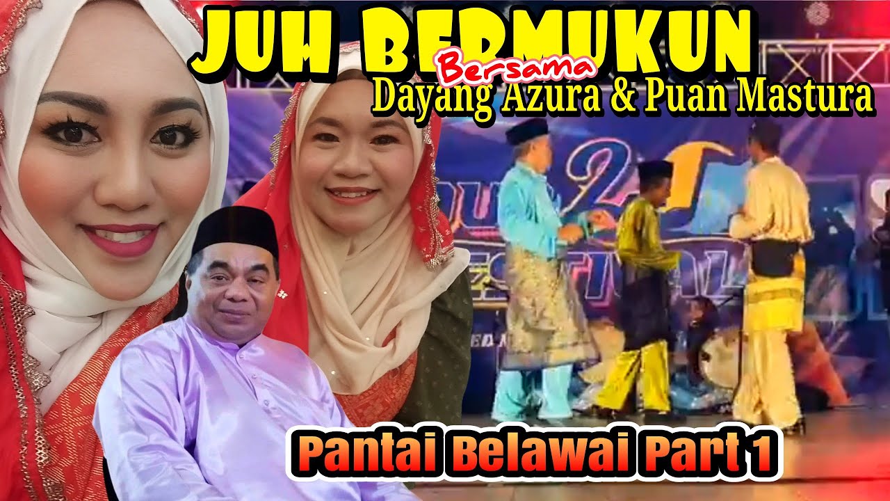 Juh Bermukun Bersama Dayang Azura & Puan Mastura di Pantai Belawai Part 1 ( Gendang Melayu Sarawak )