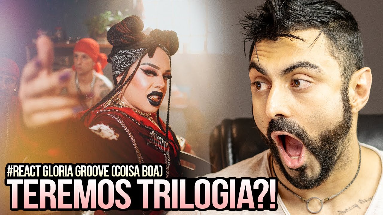 REAGINDO a Gloria Groove - Coisa Boa