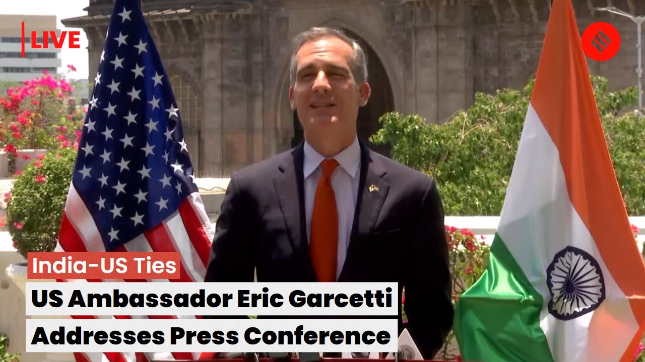 US Ambassador Addresses Press, Says US-India Relations Will Change World | Eric Garcetti Live