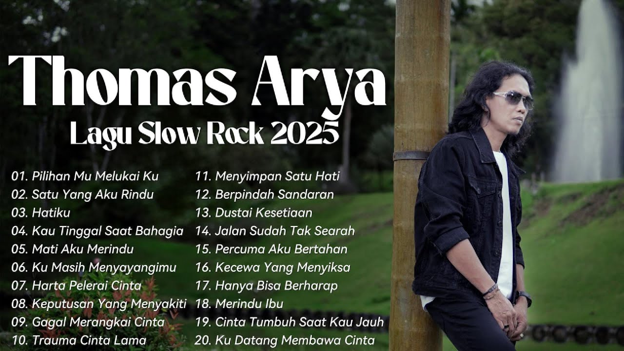 Kumpulan Lagu Terbaik Thomas Arya 2025