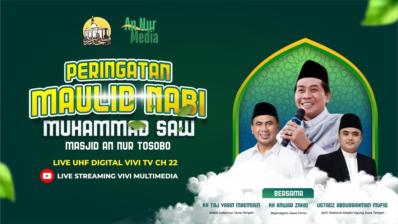 🔴LIVE KH. ANWAR ZAHID | PERINGATAN MAULID NABI MUHAMMAD SAW | TOSOBO CANDIREJO WONOSOBO