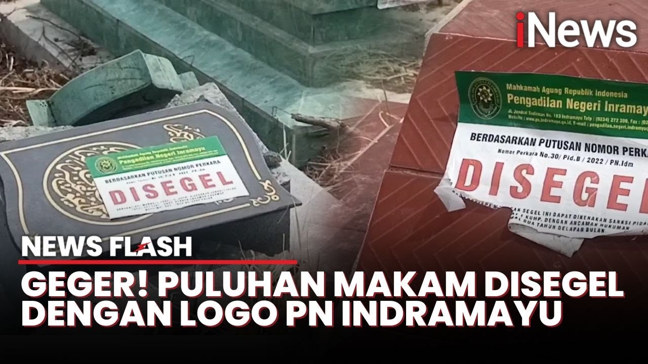 Viral Puluhan Makam Disegel Berlogo PN Indramayu, Hakim Jubir Buka Suara