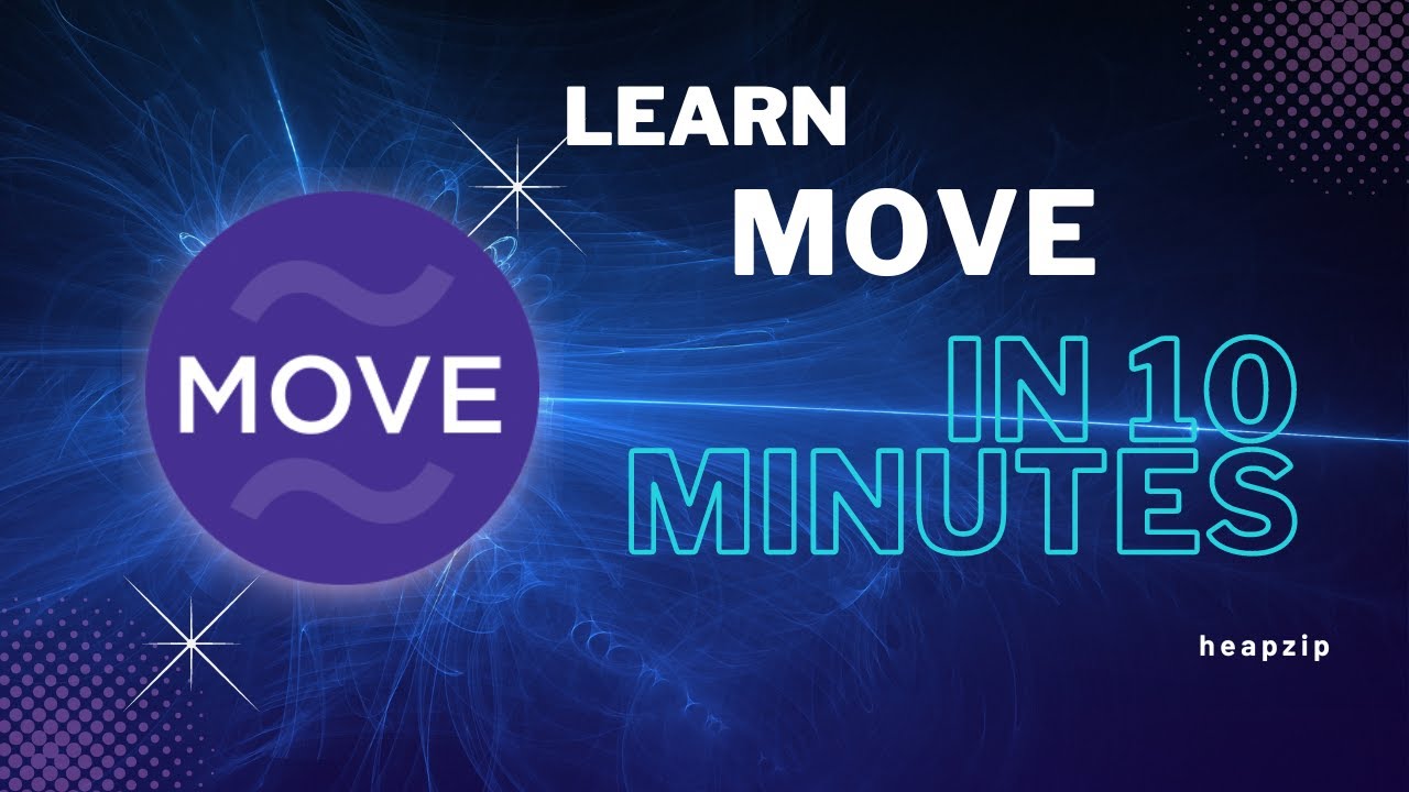 learn move in 10 minutes