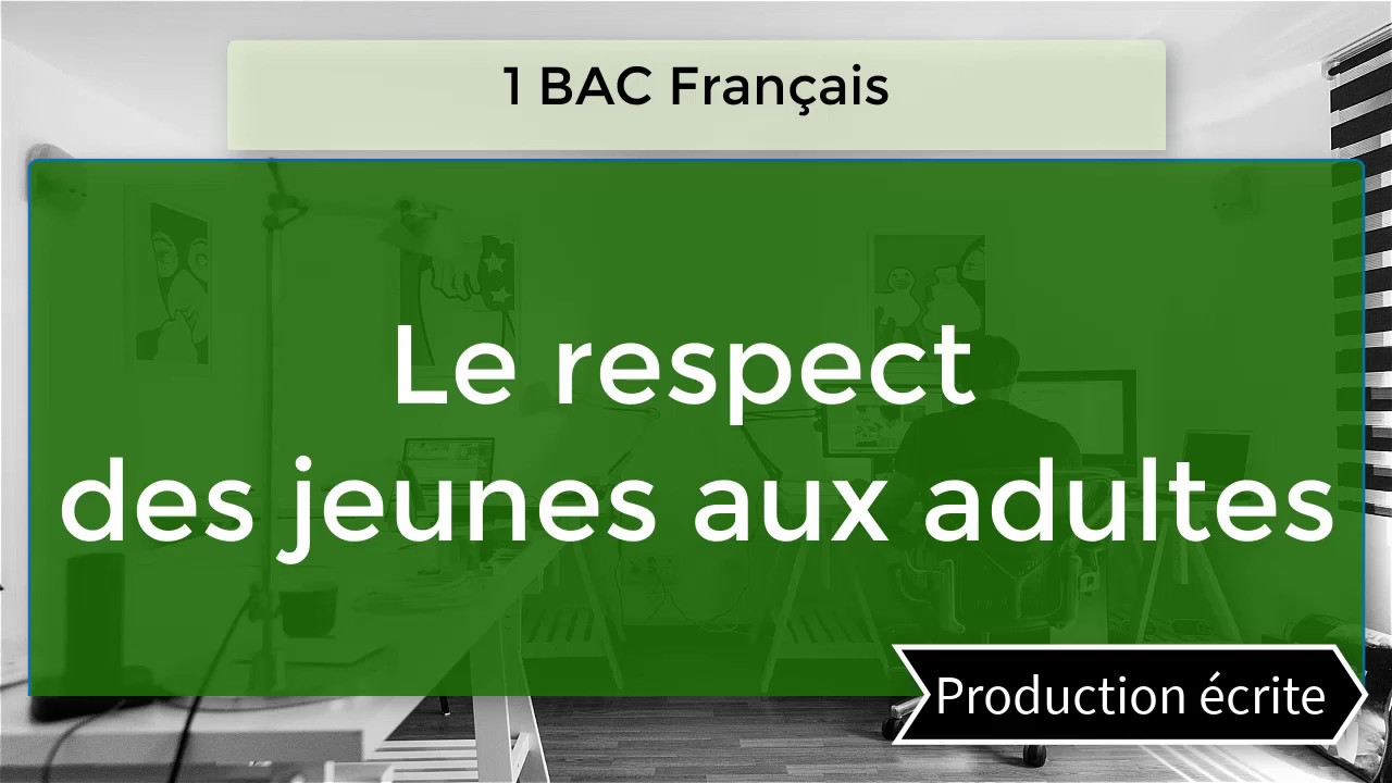 Le respect des jeunes aux adultes | Sujet argumentatif N° 11/2020