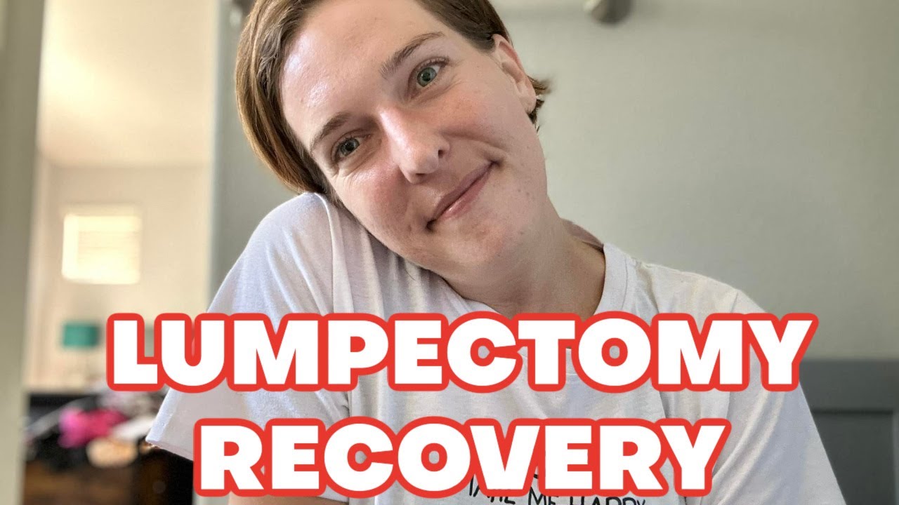 Lumpectomy Recovery & Next Steps