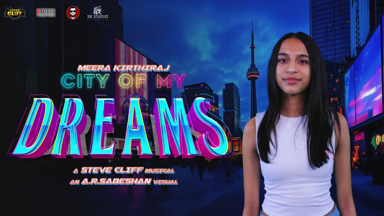 City of My Dreams by Meera Kirthiraj | Official Music Video | Steve Cliff | A.R.Sabeshan