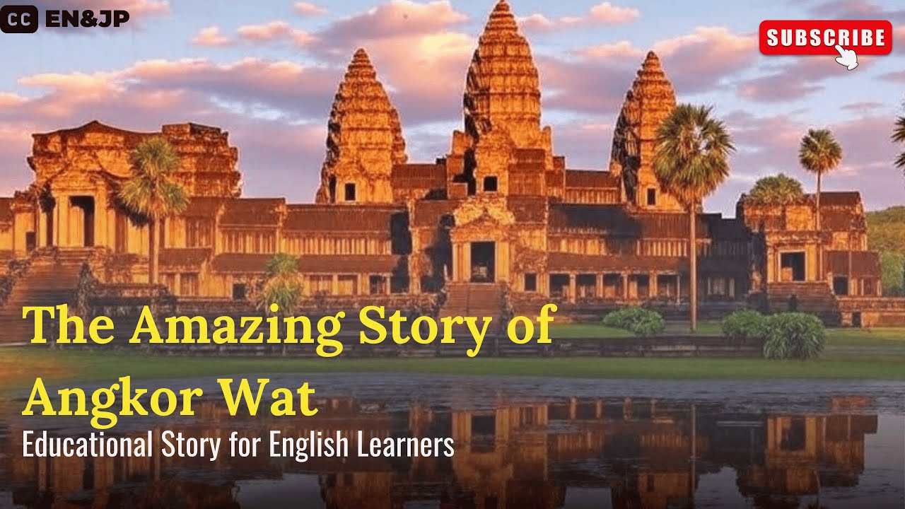 🇰🇭 The Amazing Story of Angkor Wat | Learn English Through Story (B1–C1 Listening Practice)