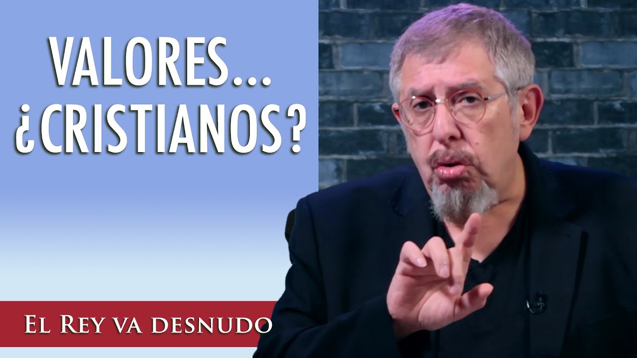 &iquest;Los valores de nuestra convivencia son realmente cristianos?