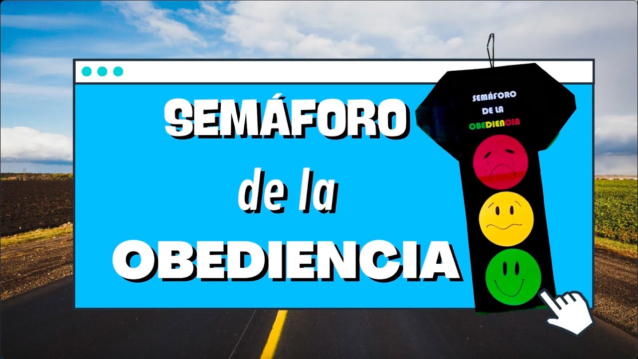 SEMÁFORO DE LA OBEDIENCIA | DINÁMICA | HD
